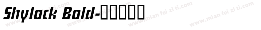Shylock Bold字体转换